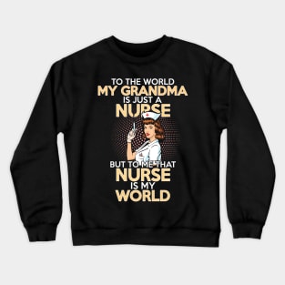 Grandma Nurse Crewneck Sweatshirt